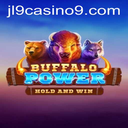 Exploring BuffaloPower: A Thrilling Adventure at JL9 Casino