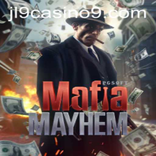 Unraveling the Thrills of MafiaMayhem in the JL9 Casino World