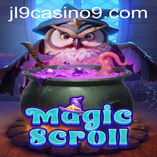 Exploring the World of MagicScroll: A New Gaming Adventure at JL9 Casino