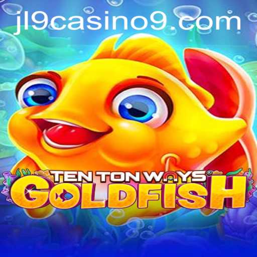 Unveiling TenTonWaysGoldfish: A Unique Gaming Experience at JL9 Casino