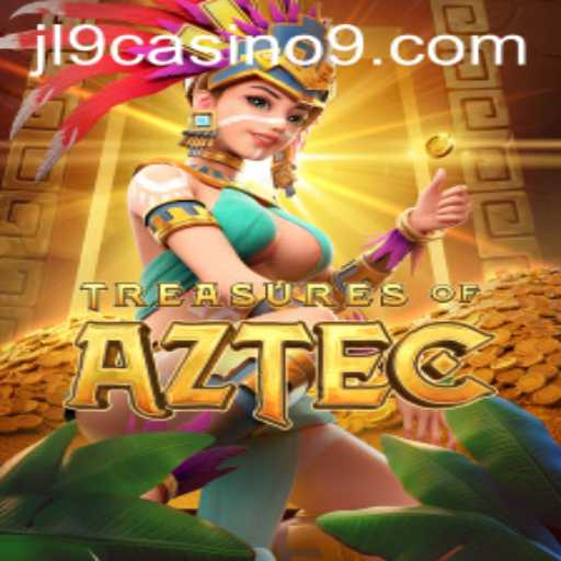 Discover the Exciting Adventure of Treasures of Aztec at JL9 Casino